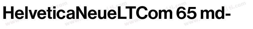 HelveticaNeueLTCom 65 md字体转换